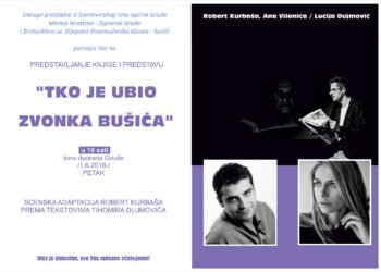Grude: Predstavljanje knjige i predstava “TKO JE UBIO ZVONKA BUŠIĆA”
