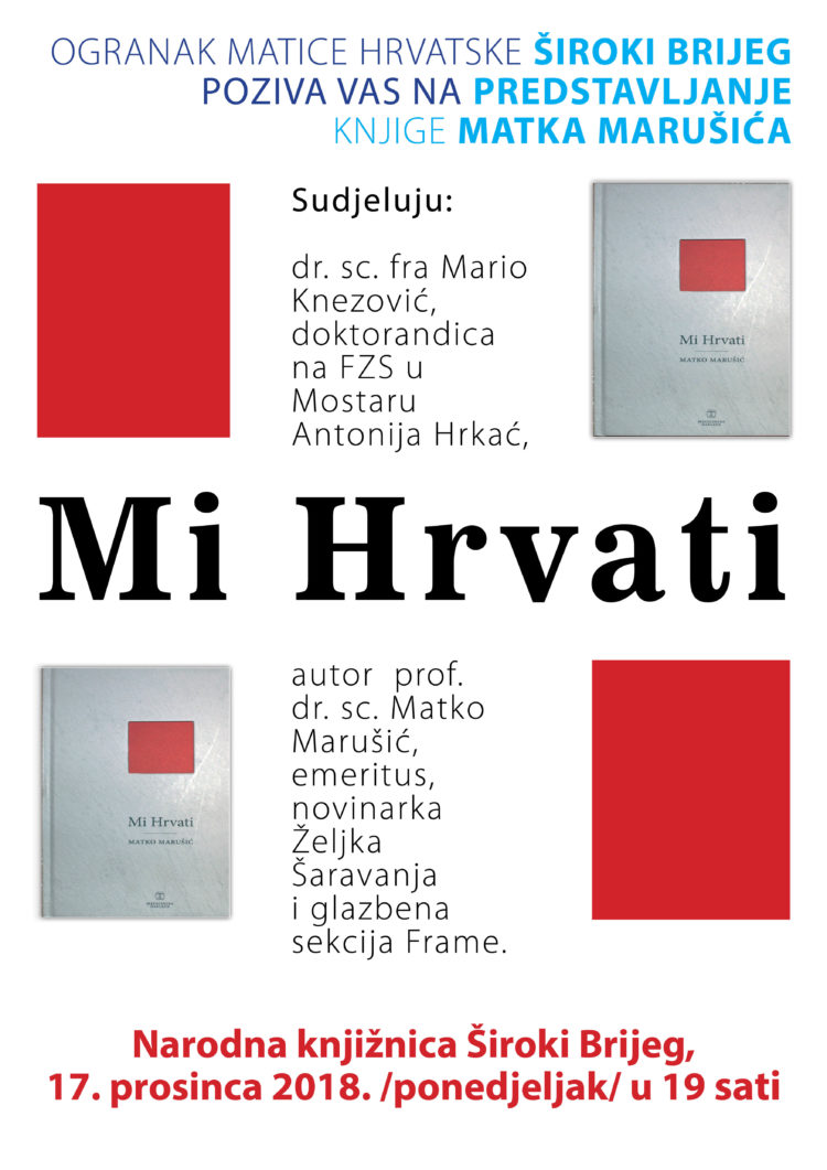 Predstavljanje knjige “Mi Hrvati” Matka Marušića u Širokom Brijegu
