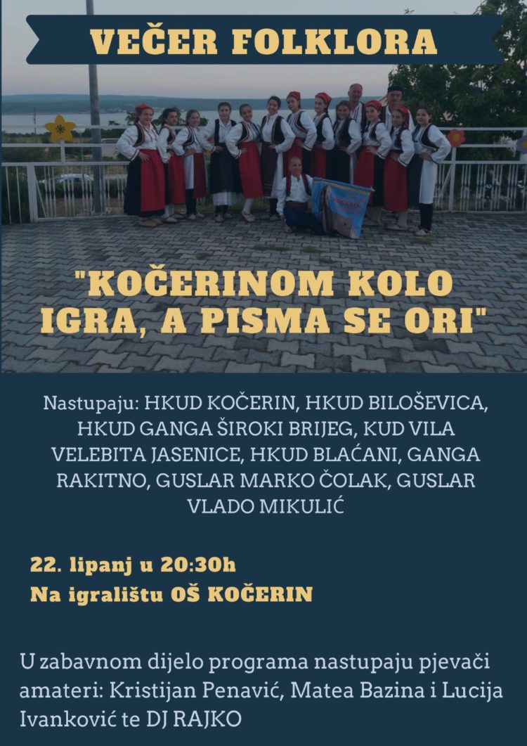 Najava: Večer folklora pod nazivom „Kočerinom kolo igra, a pisma se ori“