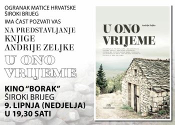 Široki Brijeg: Predstavljanje knjige „U ono vrijeme“ Andrije Zeljke