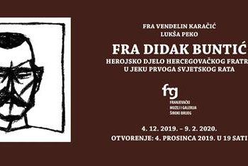 “Fra Didak Buntić – Herojsko djelo hercegovačkog fratra u jeku Prvog svjetskog rata”
