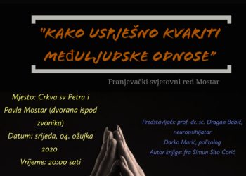 Susret za mlade u Mostaru: „Kako uspješno kvariti međuljudske odnose“