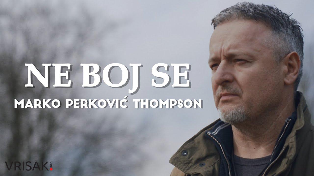 Thompson objavio novu pjesmu ‘Ne boj se’