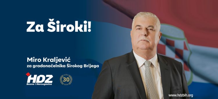 Miro Kraljević: Nastavljamo raditi zajedno, dosljedno i odgovorno za naš Široki Brijeg