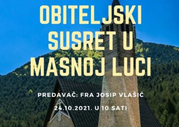 Najava: Obiteljski susret u Masnoj Luci 2021.