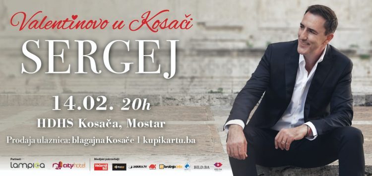 Valentinovo sa Sergejem Ćetkovićem u Mostaru