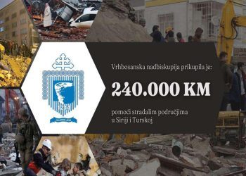 Vrhbosanska nadbiskupija prikupila 240.000 KM pomoći za Siriju i Tursku