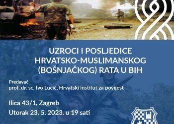Najava predavanja “Uzroci hrvatsko-muslimansko/bošnjačkog rata u BiH”
