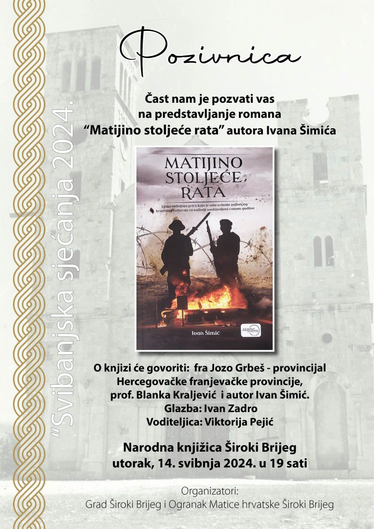 Matijino stoljeće rata u Širokom Brijegu