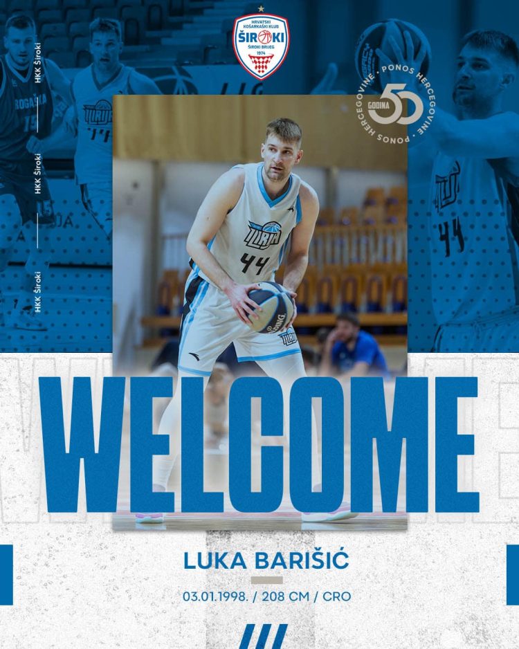 Luka Barišić novi igrač HKK Široki