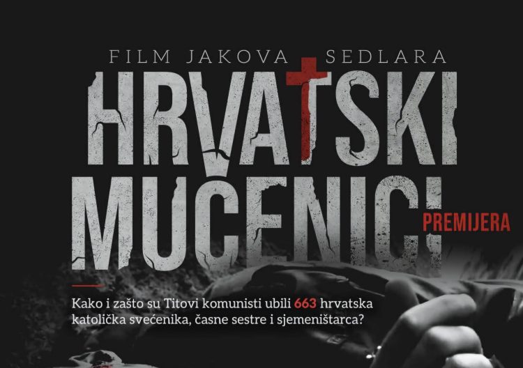 Dokumentarni film “Hrvatski mučenici” stiže u kinodvoranu Posušje