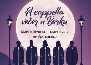 Široki Brijeg: Dođi, poslušaj, osjeti domaće klape – A capella večer u Borku
