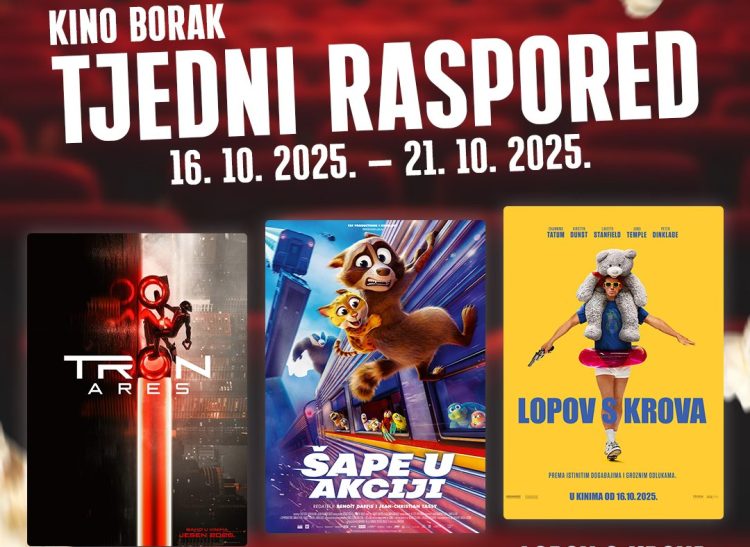 Kino Borak Široki Brijeg: Oduševljenje i Raznolika Ponuda Filmova za Ovaj Tjedan