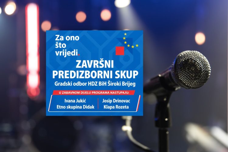 Bogat glazbeni program na završnom predizbornom skupu HDZ-a BiH u Širokom Brijegu